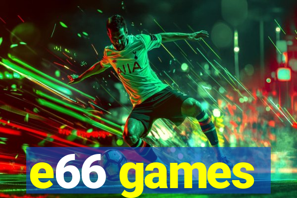 e66 games